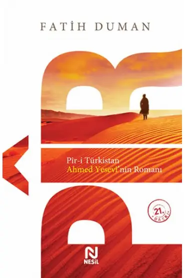  404 Pir-i Türkistan Ahmed Yesevinin Romanı