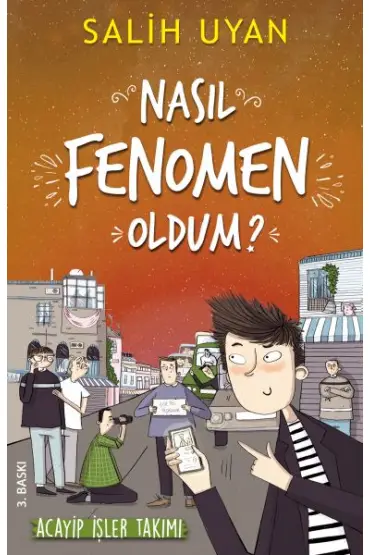  404 Akıl Almaz Maceralar - Nasıl Fenomen Oldum?