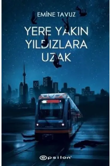  404 Yere Yakın Yıldızlara Uzak (Ciltli)