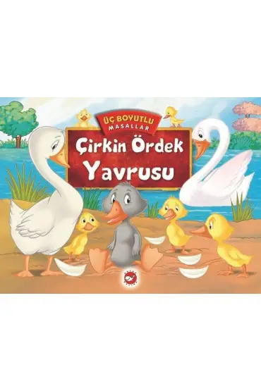  404 Üç Boyutlu Masallar - Çirkin Ördek Yavrusu (Ciltli)