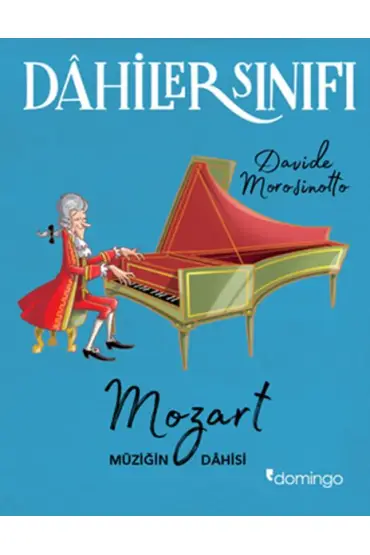  404 Dahiler Sınıfı: Mozart - Müziğin Dahisi