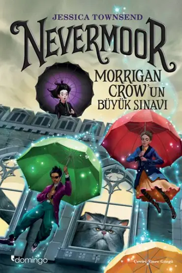  404 Nevermoor - Morrigan Crow’un Büyük Sınavı