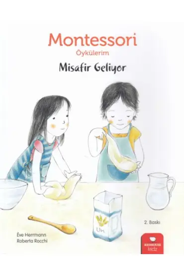  404 Montessori Öykülerim - Misafir Geliyor - Ciltsiz