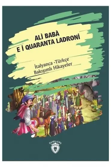  404 Ali Baba E I Quaranta Ladroni-İtalyanca Türkçe Bakışımlı Hikayeler