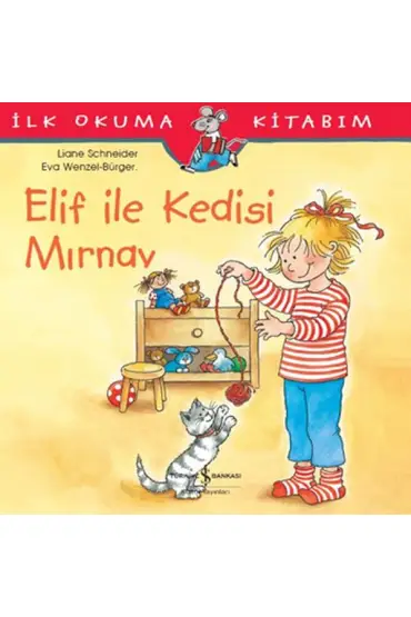  404 İlk Okuma Kitabım - Elif ile Kedisi Mırnav