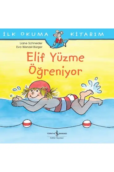  404 İlk Okuma Kitabım - Elif Yüzme Öğreniyor