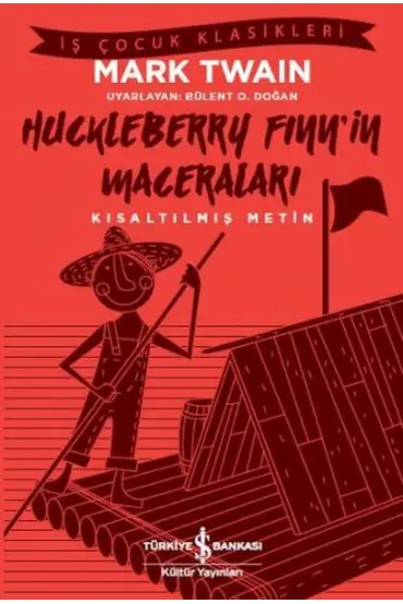  404 Huckleberry Finn'in Maceraları (Kısaltılmış Metin)