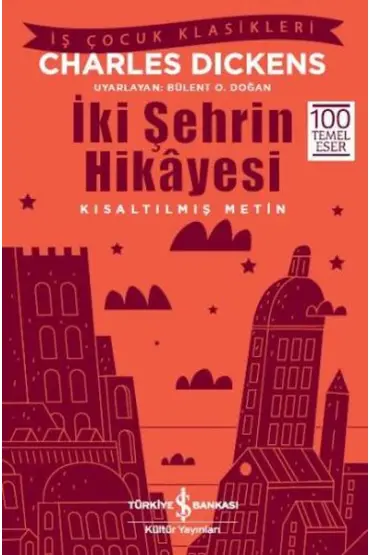  404 İki Şehrin Hikayesi (Kısaltılmış Metin)