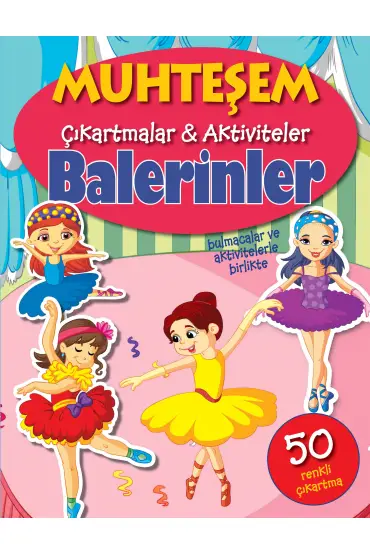  404 Muhteşem Çıkartmalar ve Aktiviteler - Balerinler