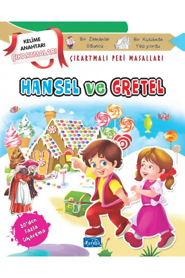  404 Hansel ve Gretel - Çıkartmalı Peri Masalları