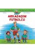  404 Dünyayı Öğreniyorum - Arkadaşım Futbolcu