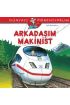  404 Dünyayı Öğreniyorum - Arkadaşım Makinist