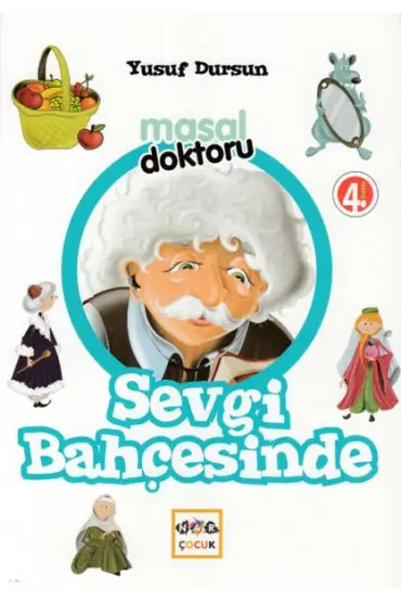  404 Masal Doktoru - Sevgi Bahçesinde