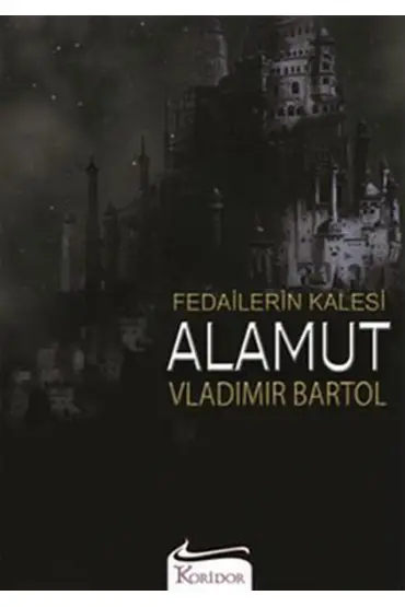  404 Fedailerin Kalesi Alamut