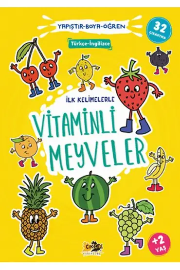  404 İlk Kelimelerle Vitaminli Meyveler Yapıştır-Boya-Öğren