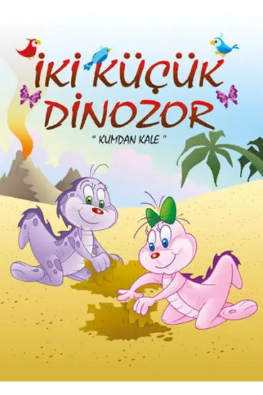  404 İki Küçük Dinozor - Kumdan Kale