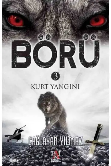  404 Börü 3 - Kurt Yangını