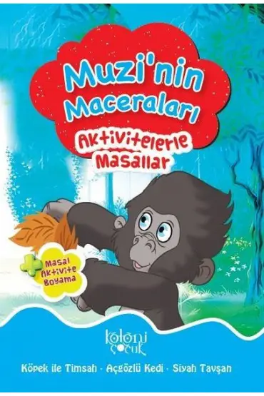  404 Muzi'nin Maceraları - Aktivitelerle Masallar