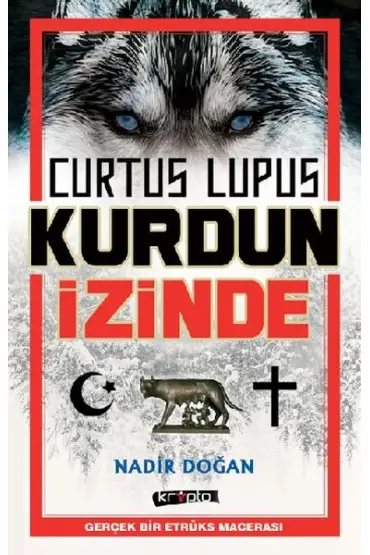  404 Curtus Lupus Kurdun İzinde