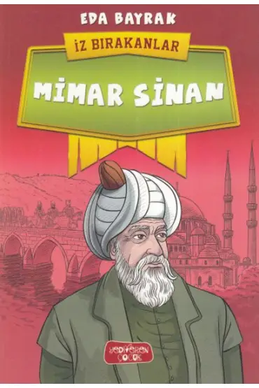  404 Mimar Sinan - İz Bırakanlar