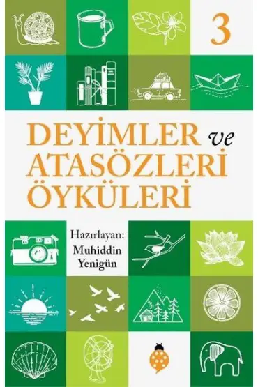  404 Deyimler ve Atasözleri Öyküleri 3