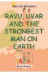  404 Ravu Uvar And The Strongest Man On Earth