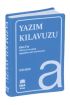  404 Yazım Kılavuzu (A’Dan Z’Ye Tdk Uyumlu)