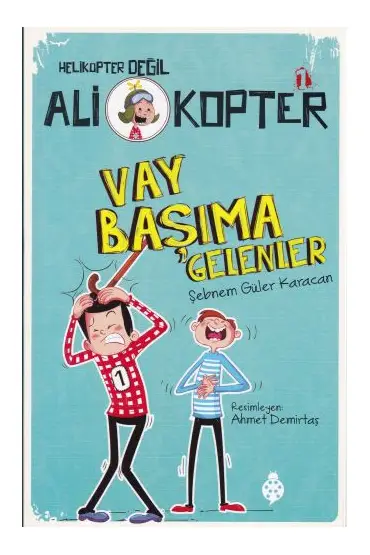  404 Helikopter Değil Ali kopter 1 - Vay Başıma Gelenler