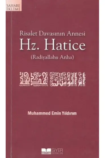  404 Risalet Davasının Annesi Hz. Hatice