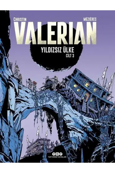  404 Yıldızsız Ülke - Valerian Cilt 3