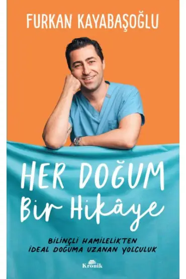  404 Her Doğum Bir Hikaye - Bilinçli Hamilelikten İdeal Doğuma Uzanan Yol