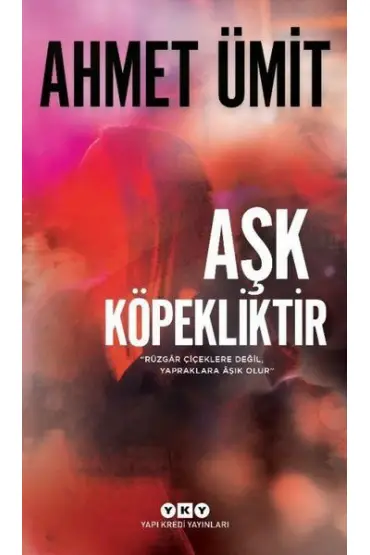  404 Aşk Köpekliktir