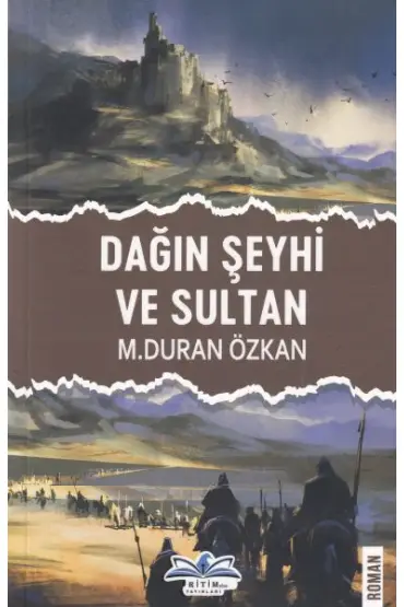  404 Dağın Şeyhi ve Sultan