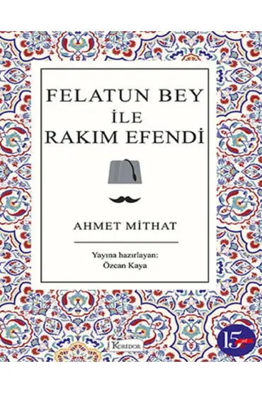  Felatun Bey ile Rakım Efendi (Bez Ciltli)