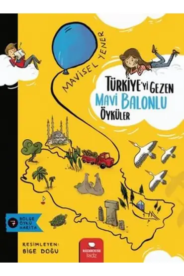  Türkiye’yi Gezen Mavi Balonlu Öyküler