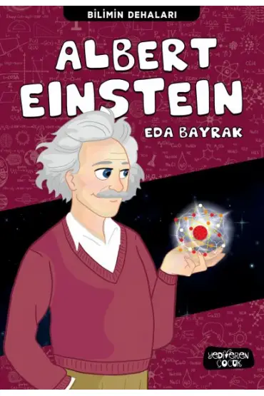  Albert Einstein - Bilimin Dehaları