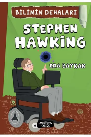  Stephen Hawking - Bilimin Dehaları