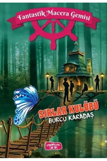  Sırlar Kulübü - Fantastik Macera Gemisi