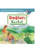  Dağları Keşfet - Dünyayı Öğreniyorum