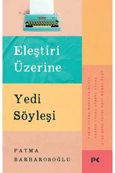  Eleştiri Üzerine Yedi Söyleşi