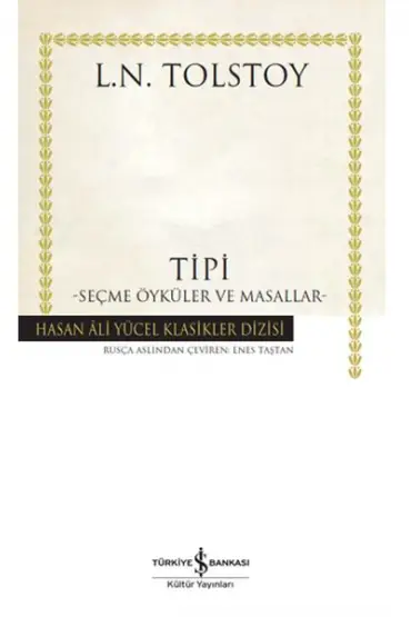  Tipi - Seçme Öyküler ve Masallar - Hasan Ali Yücel Klasikleri