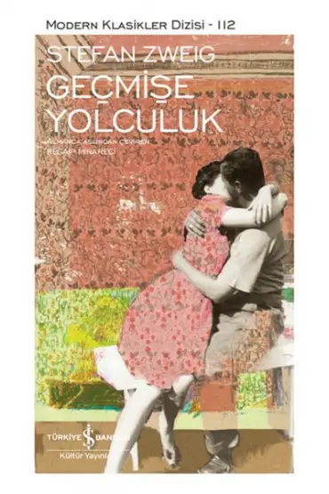  Geçmişe Yolculuk - Modern Klasikler Dizisi (Ciltli)