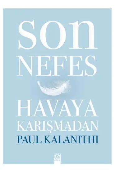  Son Nefes Havaya Karışmadan (Ciltli)