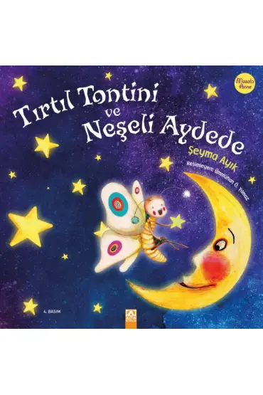  Tırtıl Tontini ve Neşeli Aydede