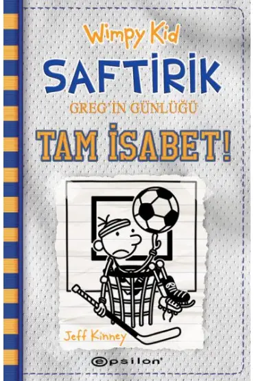  Tam İsabet! - Saftirik Greg’in Günlüğü 16 - Ciltli