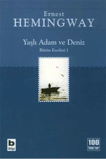  Yaşlı Adam ve Deniz Bütün Eserleri 1