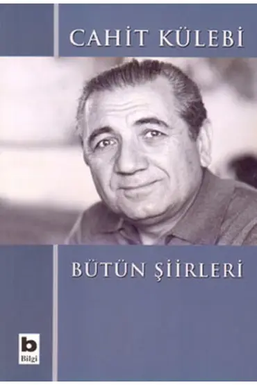  Bütün Şiirleri Cahit Külebi