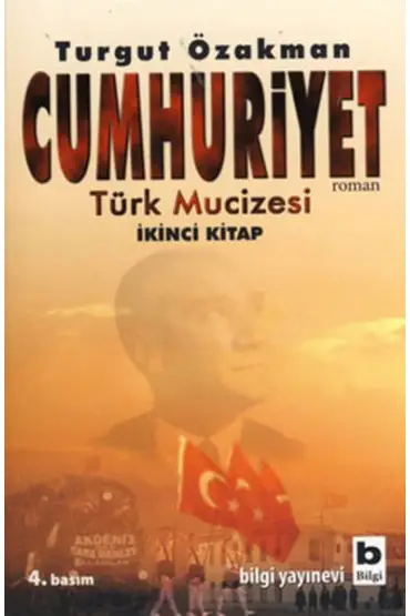  Cumhuriyet  Türk Mucizesi (İkinci Kitap)