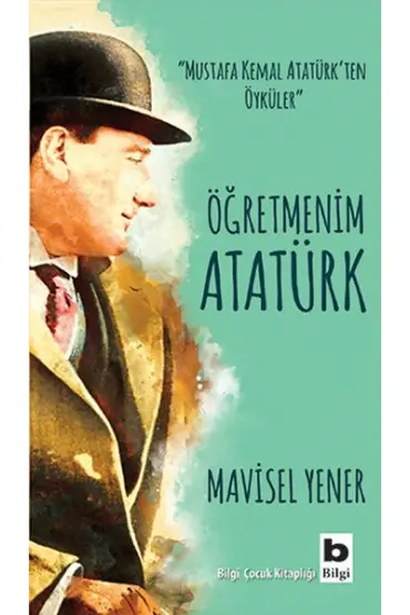  Öğretmenim Atatürk