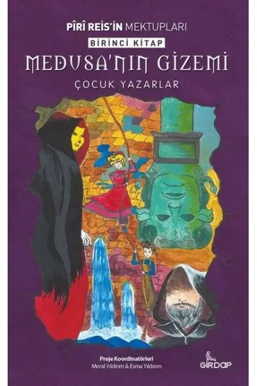  Piri Reis'in Mektupları 1. Kitap - Medusa’nın Gizemi